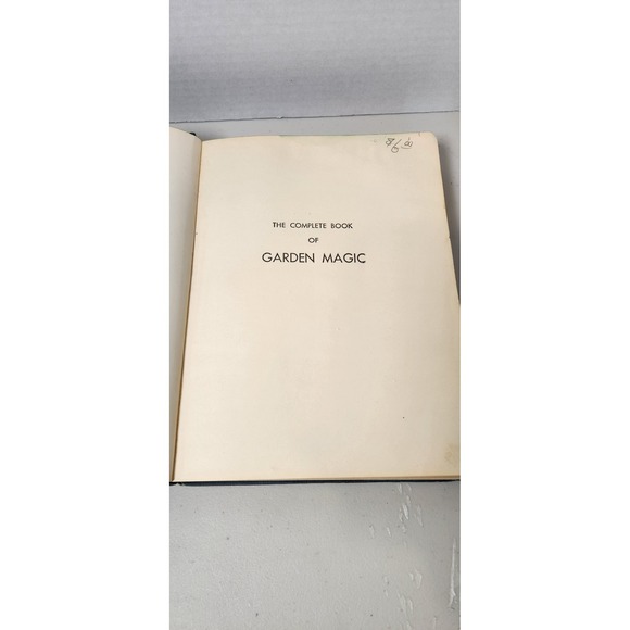The Complete Book of Garden‎ Magic Roy E. Biles 1951 Hard Cover Vintage Color - Picture 8 of 15